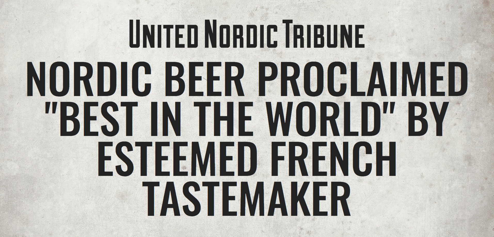 Nordic beer proclaimed "best in the world" by esteemed French tastemaker